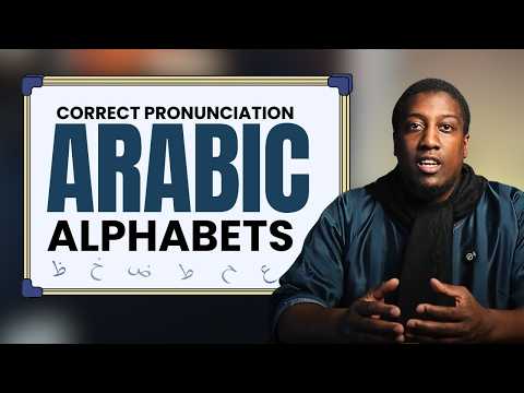 How To Pronounce Every Arabic Letter (Full Alphabet Course)