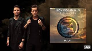 SICK INDIVIDUALS - Everything (Mass 10 Years Anniversary Anthem)