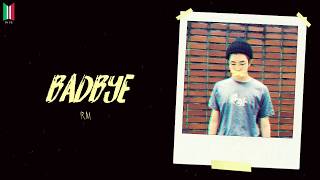 [SUB ITA] RM - badbye (with eAeon) (mono. - traccia #4)