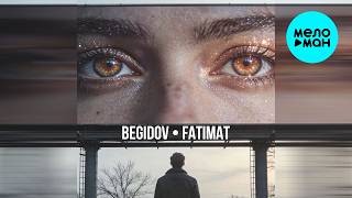 BEGIDOV - Fatimat (Single 2026)