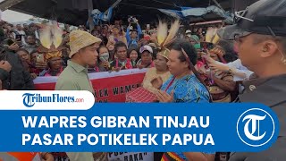 Wapres Gibran Tinjau Pasar Potikelek Wamena: Pastikan Ekonomi Rakyat dan Harga Pangan Stabil