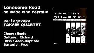 Lonesome Road de Madeleine Peyroux par TAKSIM QUARTET