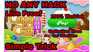 HOW TO GET UNLIMITED LIVES IN CANDY CRUSH SODA SAGA.100%working. No hack more info.in description.
