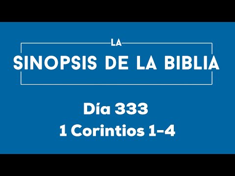 Día 333 (1 Corintios 1-4)