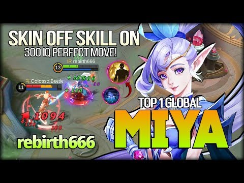 Next Level Skill & Spell Combo. 100% Perfect Move! rebirth666 Top 1 Global Miya - Mobile Legends