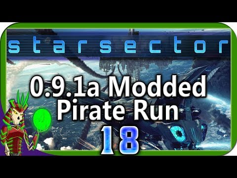 STARSECTOR 0.9.1a | The Decision | 18 | Starsector Modded Pirate Campaign