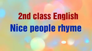 Nice people rhyme, 2nd class english rhyme