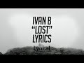 Ivan B Lost Lyrics