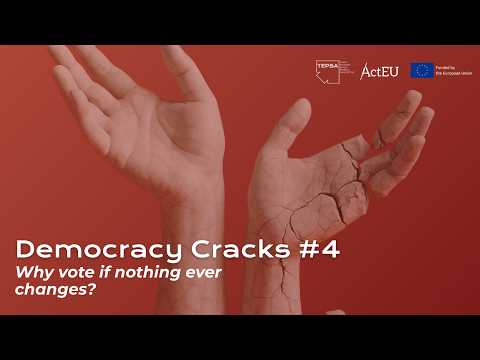 Democracy Cracks #4: Why vote if nothing ever changes?