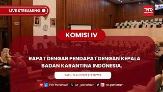 KOMISI IV DPR RI RAPAT DENGAR PENDAPAT DENGAN KEPALA BADAN KARANTINA INDONESIA.