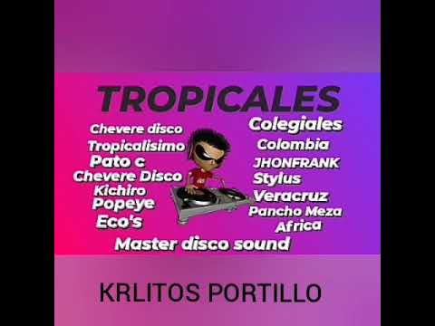 TROPICALES - KRLITOS PORTILLO