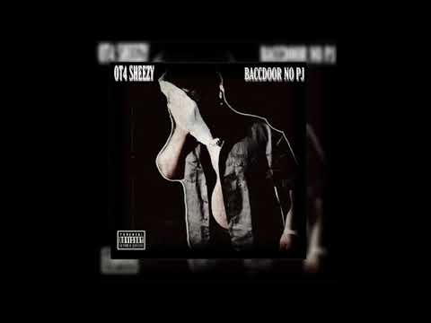 4TM Sheezy - Backdoor No PJ