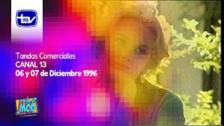 Tandas Comerciales Canal 13 - Diciembre 1996