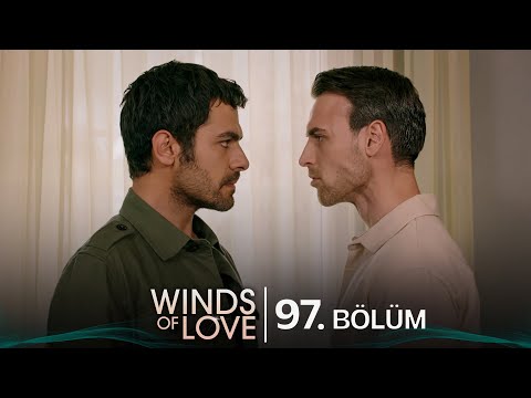 Rüzgarlı Tepe 97. Bölüm | Winds of Love Episode 97