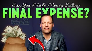 ROI Potential For Final Expense: The TRUTH
