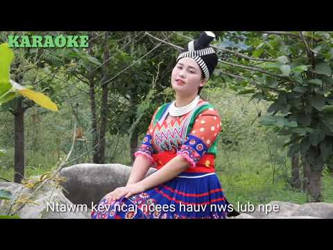 KaRaoKe// NWS NROG NRAIM KUV// N.Txoovkuangv channel