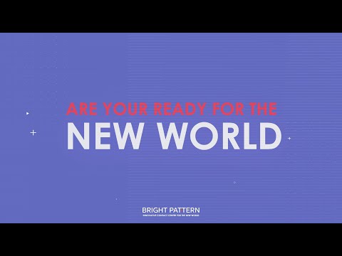 Bright Pattern: Innovative Contact Center Software for the New World