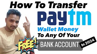 How To Transfer Paytm Wallet Money To Any Of Your Bank Account Free | Paytm Wallet Withdrawal Steps