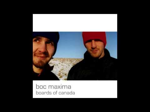 Boards Of Canada - Boc Maxima (Full Album) HQ Edition