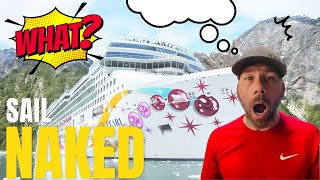 SAIL NAKED on Norwegian Cruise Line: WOULD YOU DO THIS?!
