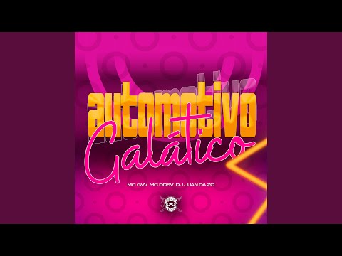Automotivo Galático
