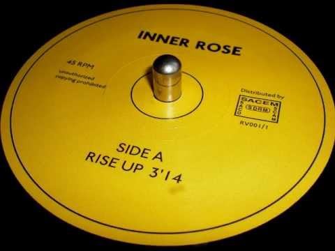 Inner Rose // Rise up & Rise Dub