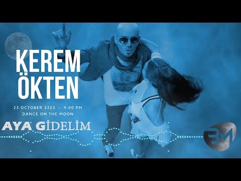 Kerem Ökten ft. Gamze Ökten  - Aya Gidelim