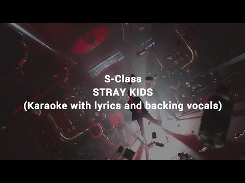 S-Class - Straykids (Karaoke with lyrics and backing vocals)