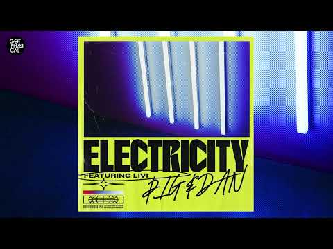 Pig&Dan feat. LIVI - Electricity