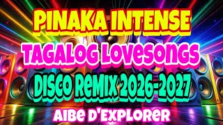 Download lagu 🔥💫(Viral Music) TAGALOG LOVESONGS⭐️PINAKA INTENSE | DISCO REMIX 2026-2027 mp3
