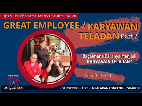 Tips KARYAWAN TELADAN #GREATEMPLOYEE2 #TIPSDUNIAKERJA