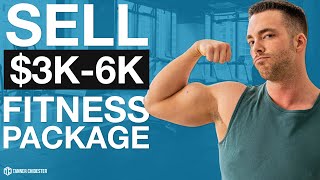 How to Sell High Ticket Fitness Programs Successfully | Tanner Chidester