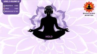 Guided Breathing mantra (9 - 9 - 27) Pranayama Breathing Exercise Level 2 vol 32