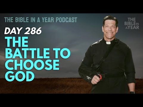 Day 286: The Battle to Choose God | The Bible in a Year