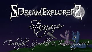 SDreamExplorerS - Stargazer (Twilight Sparkle's Inner Space) [Original]