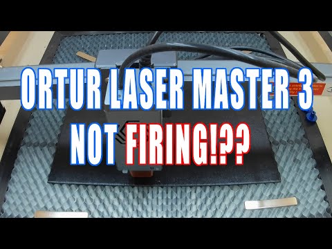 Ortur Laser Master 3 not firing.