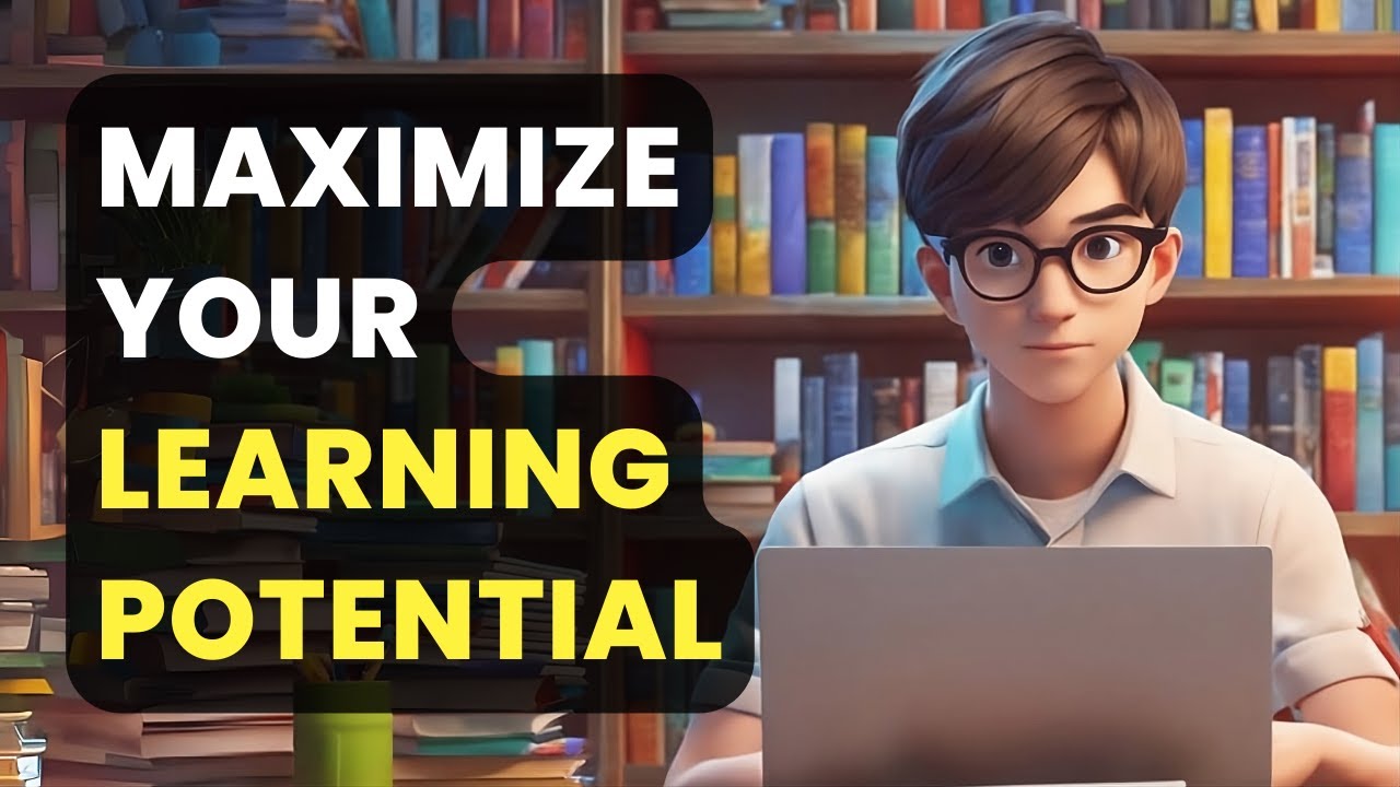 Maximize Your Learning Potential - Course Introduction