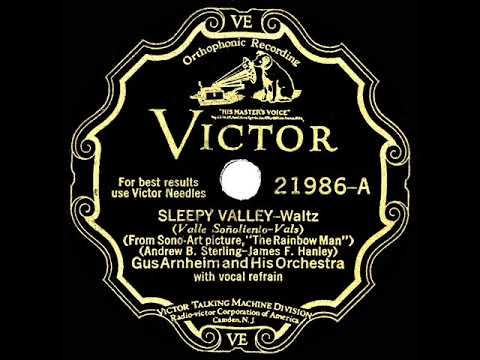 1929 HITS ARCHIVE: Sleepy Valley - Gus Arnheim (Buster Dees, vocal)
