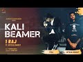 Kali Beamer 1RAJ Ft Official Bhagat Prod By Paramedic Beats Official Video New Rap 2021