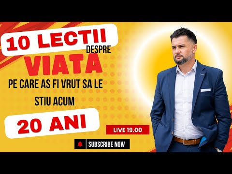 10 lectii despre viata pe care as fi vrut sa le stiu acum 20 ani!