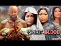 SPIRIT BLOOD YUL EDOCHIE IFY EZE DESTINY ETIKO MERCY JOHNSON NEW NOLLYWOOD MOVIES 2025
