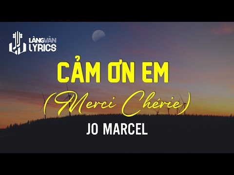 Cám ơn người yêu dấu (Merci cherie) - Jo Marcel