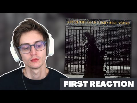 First Reaction to Neil Young - After the Gold Rush