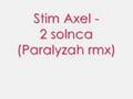 Stim Axel - 2 solnca (Paralyzah rmx) 