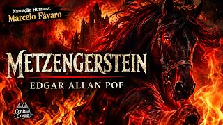 1121 - METZENGERSTEIN - EDGAR ALLAN POE - CONTO UM CONTO #audiolivro