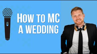 How to MC a wedding? (Step by step instructions with examples on how to MC an event)