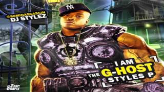 Styles P - Feelings Gone - Lyrics (Free To I Am The G-Host Styles P Mixtape)