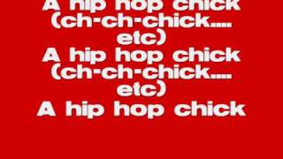 Forever the sickest kids - Hip hop chick lyrics