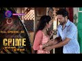 Crime Alert नई कहानी LADIES TAILOR Full Episode 66 Dangal 2