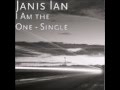Janis Ian - I Am The One 